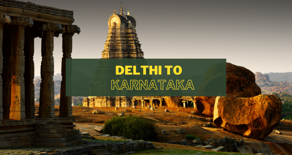 Cab service from Delhi to Karnataka, cab service in Delhi , car booking in Delhi